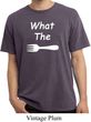 What the Fork WTF Pigment Dyed Shirt