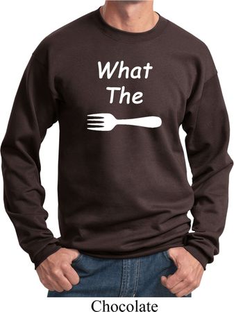 What the Fork WTF Sweatshirt