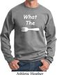 What the Fork WTF Sweatshirt