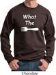 What the Fork WTF Sweatshirt