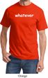 Whatever T-shirt