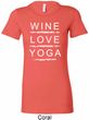 Wine Love Yoga Ladies Longer Length Shirt