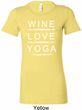 Wine Love Yoga Ladies Longer Length Shirt