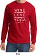Wine Love Yoga Long Sleeve Shirt