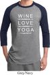 Wine Love Yoga Mens Raglan Shirt