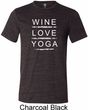 Wine Love Yoga Mens Tri Blend Crewneck Shirt