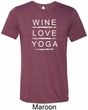 Wine Love Yoga Mens Tri Blend Crewneck Shirt