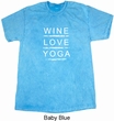 Wine Love Yoga Mineral Tie Dye Shirt
