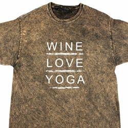 Wine Love Yoga Mineral Tie Dye Shirt