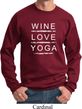 Wine Love Yoga Sweatshirt