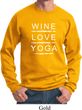 Wine Love Yoga Sweatshirt