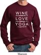Wine Love Yoga Sweatshirt