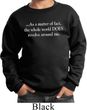 World Revolves Around Me Kids Sweatshirt