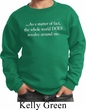 World Revolves Around Me Kids Sweatshirt