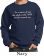 World Revolves Around Me Kids Sweatshirt