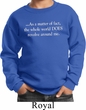 World Revolves Around Me Kids Sweatshirt