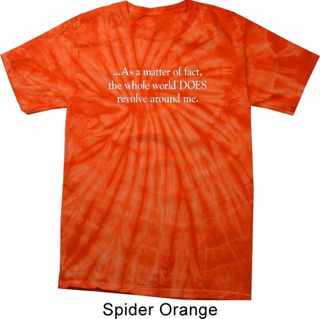 World Revolves Around Me Spider Tie Dye Shirt
