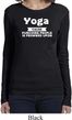 Yoga Cause Punching People is Frowned Upon Ladies Long Sleeve Shirt