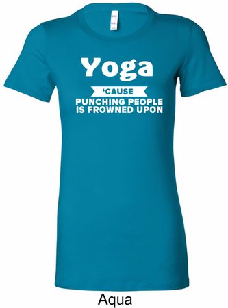 Yoga Cause Punching People is Frowned Upon Ladies Longer Length Shirt