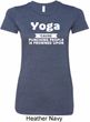 Yoga Cause Punching People is Frowned Upon Ladies Longer Length Shirt