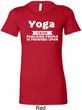 Yoga Cause Punching People is Frowned Upon Ladies Longer Length Shirt