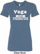Yoga Cause Punching People is Frowned Upon Ladies Longer Length Shirt