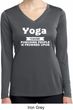 Yoga Funny Saying Ladies Moisture Wicking Long Sleeve Shirt