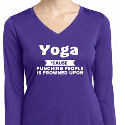 Yoga Funny Saying Ladies Moisture Wicking Long Sleeve Shirt