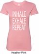 Yoga Inhale Exhale Repeat Ladies Longer Length Shirt