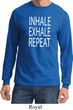 Yoga Inhale Exhale Repeat Long Sleeve Shirt