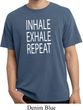 Yoga Inhale Exhale Repeat Pigment Dyed Shirt
