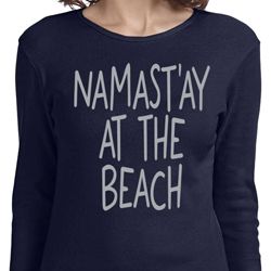 Yoga Namastay at the Beach Ladies Long Sleeve Shirt Yoga Namastay at the Beach Ladies Long Sleeve Shirt