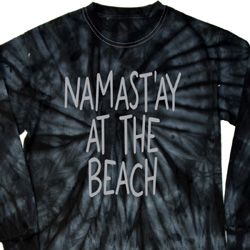 Yoga Namastay at the Beach Long Sleeve Tie Dye Shirt Yoga Namastay at the Beach Long Sleeve Tie Dye Shirt