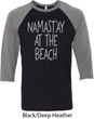 Yoga Namastay at the Beach Mens Raglan Shirt