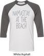 Yoga Namastay at the Beach Mens Raglan Shirt