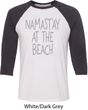 Yoga Namastay at the Beach Mens Raglan Shirt