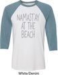 Yoga Namastay at the Beach Mens Raglan Shirt