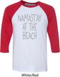 Yoga Namastay at the Beach Mens Raglan Shirt