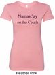 Yoga Namastay Home on the Couch Ladies Longer Length Shirt