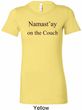 Yoga Namastay Home on the Couch Ladies Longer Length Shirt