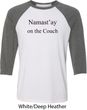 Yoga Namastay Home on the Couch Mens Raglan Shirt