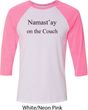 Yoga Namastay Home on the Couch Mens Raglan Shirt