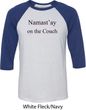 Yoga Namastay Home on the Couch Mens Raglan Shirt