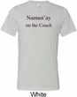 Yoga Namastay Home on the Couch Mens Tri Blend Crewneck Shirt