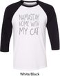 Yoga Namastay Home with My Cat Mens Raglan Shirt