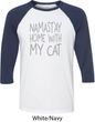 Yoga Namastay Home with My Cat Mens Raglan Shirt