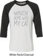 Yoga Namastay Home with My Cat Mens Raglan Shirt