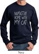 Yoga Namastay Home with My Cat Sweatshirt