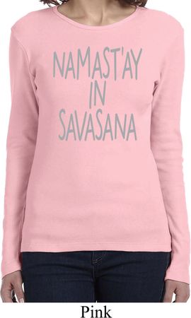 Yoga Namastay in Savasana Ladies Long Sleeve Shirt