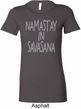 Yoga Namastay in Savasana Ladies Longer Length Shirt